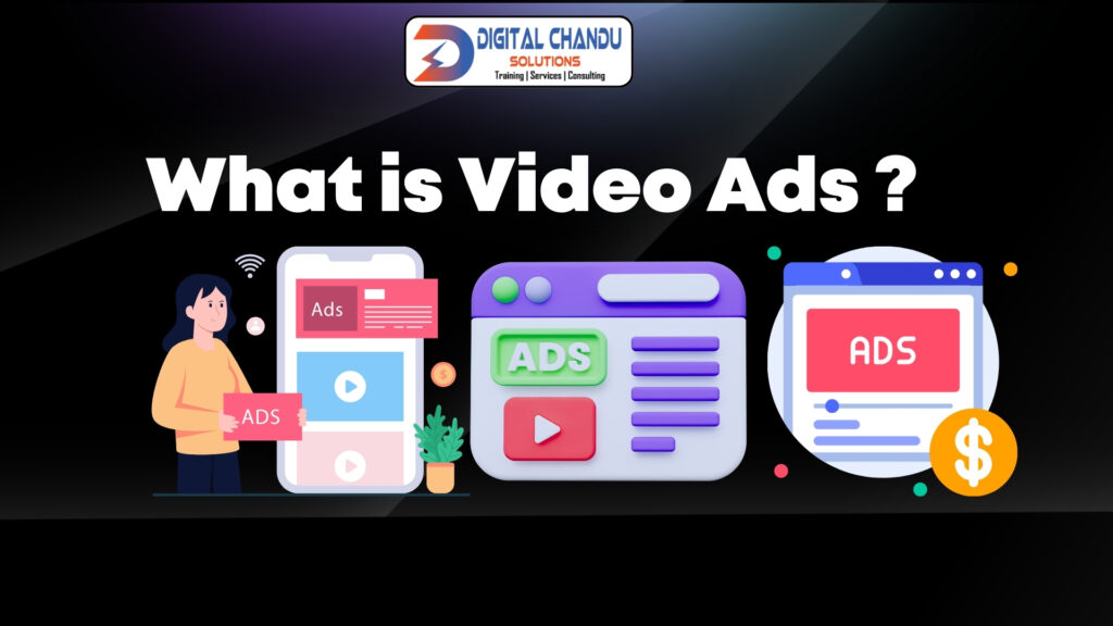 What Is Video Ads?